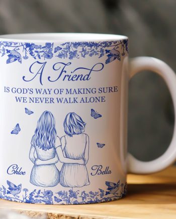 A Friend Is God's Way - Personalized Mug - Gift For Friend