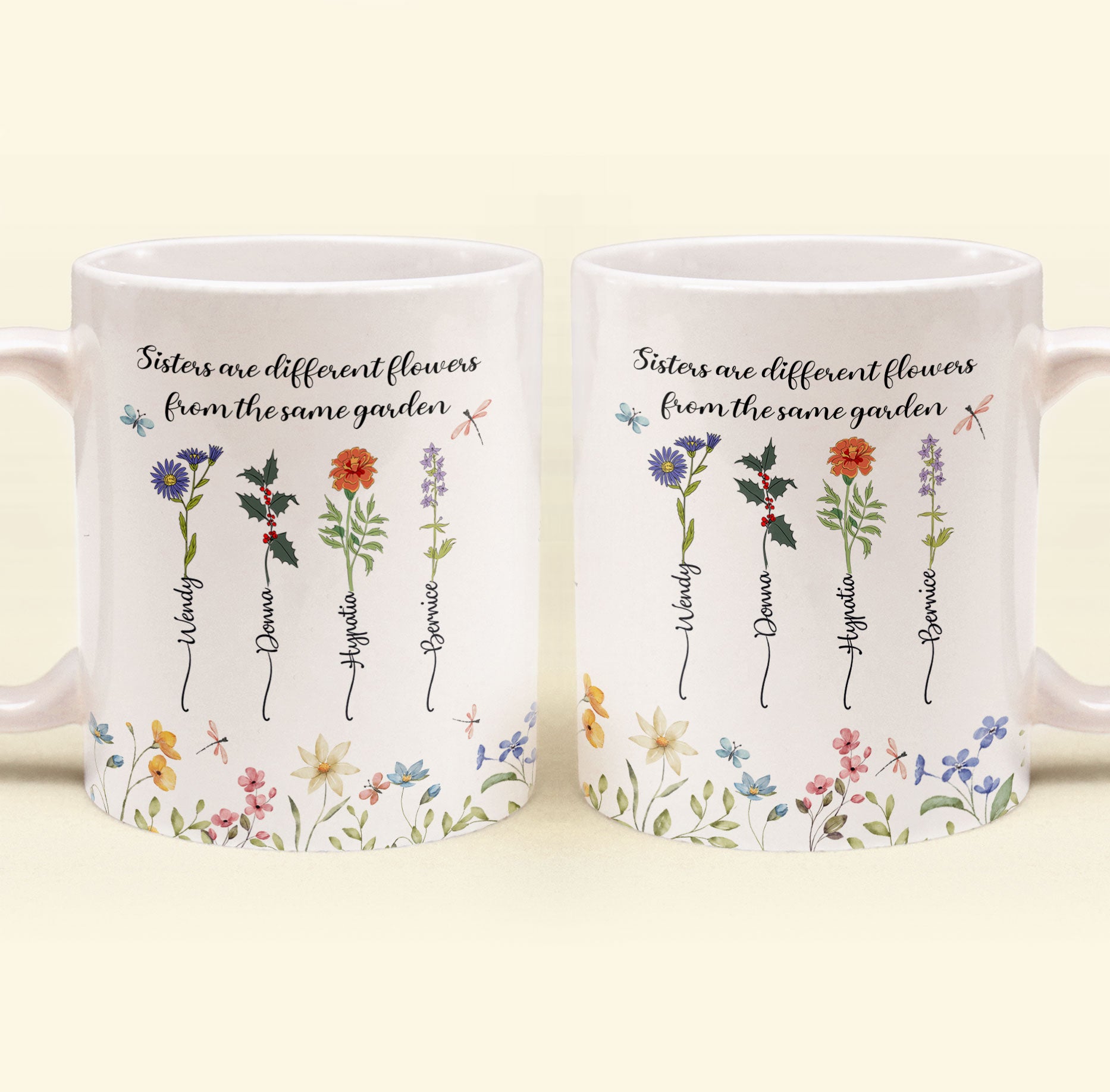 Floral Style Sisters Are Different Flowers From The Same Garden - Personalized Mug