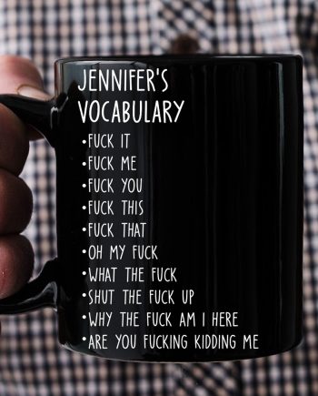 Funny Mug - Black Mug - F*Ck Vocabulary - Fun Gifts For Coworker, Friends, Boss, Nurse - Personalized Mug