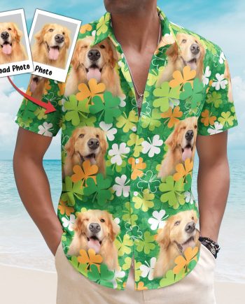 Happy St Patrick Day Together With Pet Photo - Custom Photo Hawaiian Shirts